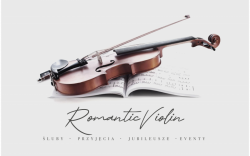 Romantic Violin - skrzypce na lub i inne uroczystoci